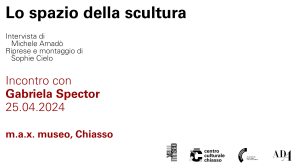 Immagine Lo spazio della scultura. Incontro con Gabriela Spector