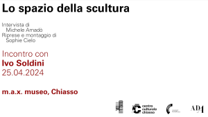 Immagine Lo spazio della scultura. Incontro con Ivo Soldini